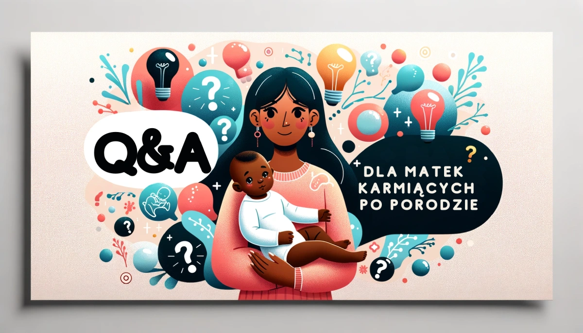 Q&A: Najczęściej zadawane pytania o karmienie matek karmiących po porodzie